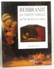 Rembrandt : "La Sainte Famille" ou l'art de lever un rideau (Divers)