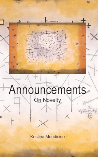 Announcements: On Novelty (Intersections: Philosophy and Critical Theory)