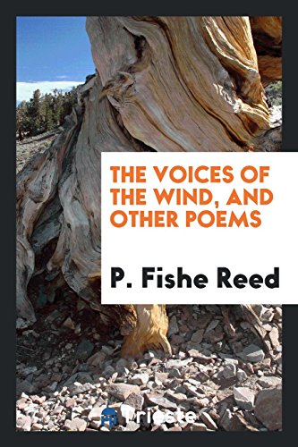 The Voices of the Wind, and Other Poems