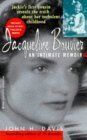 Jacqueline Bouvier: An Intimate Memoir: An Intimate Biography