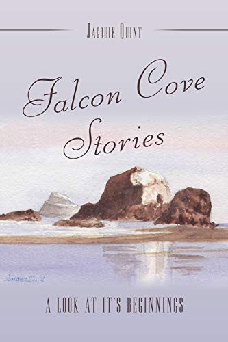 Falcon Cove Stories: A Look at it's Beginnings