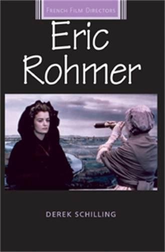 Schilling, D: Eric Rohmer (French Film Directors)