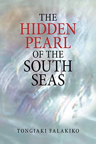 The Hidden Pearl of The South Seas