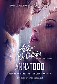 After We Collided MTI (The After Series, Band 2)