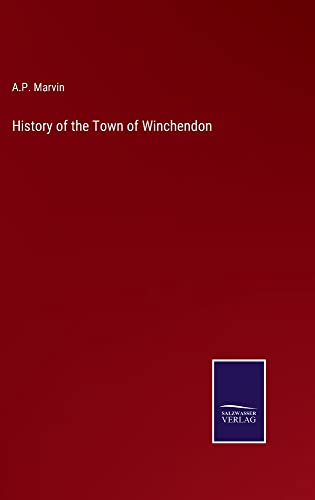 History of the Town of Winchendon