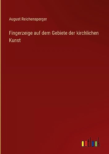 Fingerzeige auf dem Gebiete der kirchlichen Kunst