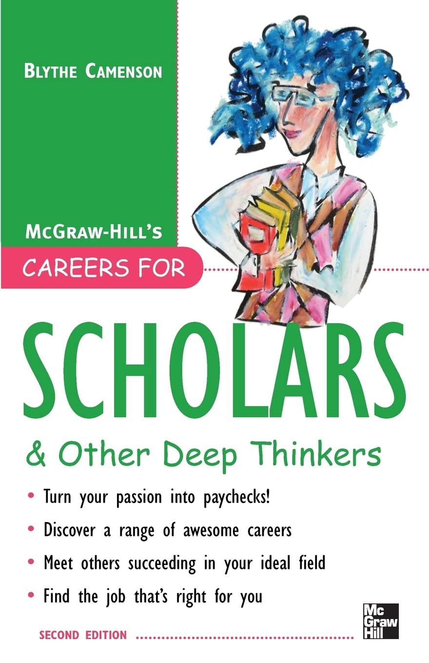 Careers for Scholars & Other Deep Thinkers (McGraw-Hill Careers for You) (McGraw-Hill's Careers for You Series)