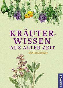 Kräuterwissen aus alter Zeit