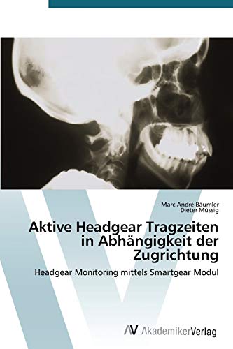 Aktive Headgear Tragzeiten in Abhängigkeit der Zugrichtung: Headgear Monitoring mittels Smartgear Modul