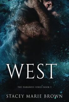 West (Darkness Series, Band 5)