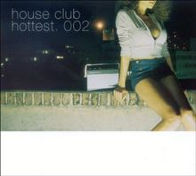 House Club Hottest 2