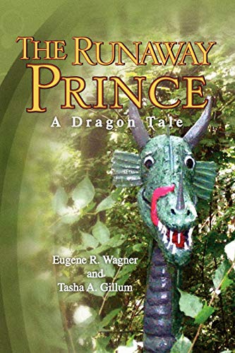 The Runaway Prince: A Dragon Tale