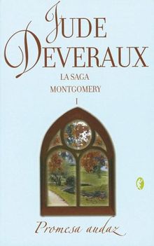 PROMESA AUDAZ: LA SAGA MONTGOMERY I (ROMANTICA BYBLOS)