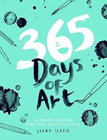 365 Days of Art: A creative exercise for every day of the year