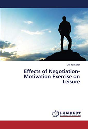 Effects of Negotiation-Motivation Exercise on Leisure