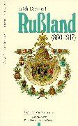 Rußland 860 - 1917: Von den Anfängen bis zum Ende der Zarenzeit