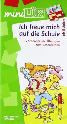 miniLÜK: Ich freue mich auf die Schule 1: Buchstaben - akustische Differenzierung - visuelle Wahrnehmung für Kinder ab 5 Jahren: Vorbereitende Übungen zum Lesenlernen