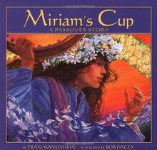 Miriam's Cup: A Passover Story