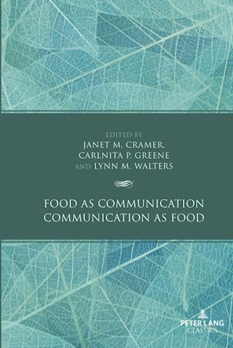 Food as Communication / Communication as Food