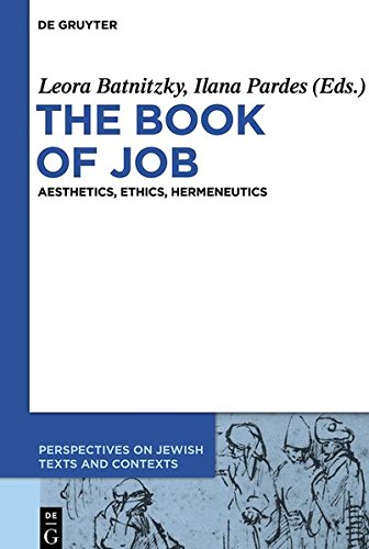 The Book of Job: Aesthetics, Ethics, Hermeneutics (Perspectives on Jewish Texts and Contexts, Band 1)