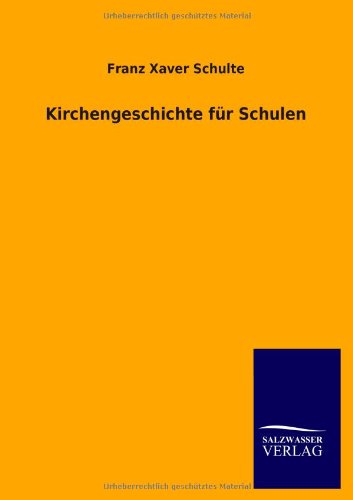 Kirchengeschichte für Schulen