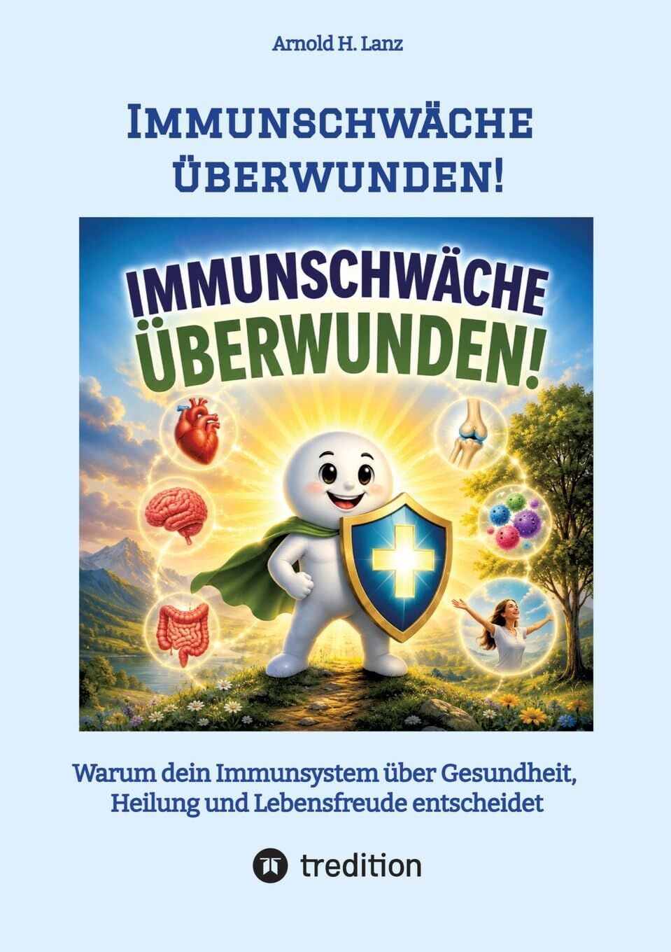 Immunschwäche überwunden!