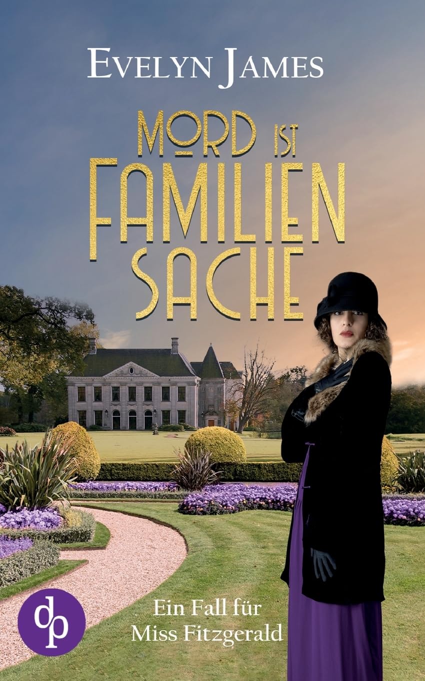 Mord ist Familiensache: Ein historischer Cosy Krimi mit typisch britischem Humor