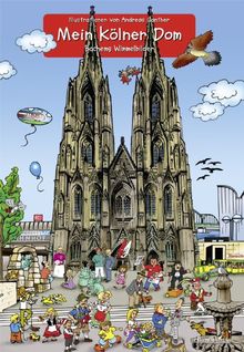 Mein Kölner Dom: Bachems Wimmelbilder