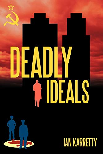 Deadly Ideals