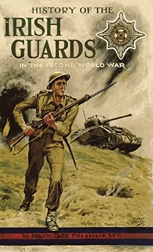 Fitzgerald, Major D J L History Of The Irish Guards In The Second World War