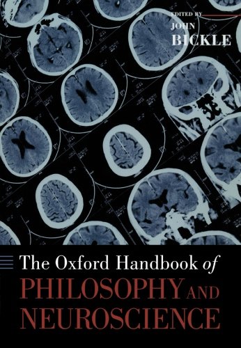 The Oxford Handbook of Philosophy and Neuroscience (Oxford Handbooks)