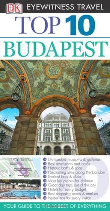 DK Eyewitness Top 10 Travel Guide: Budapest