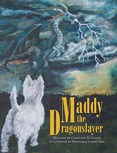 Maddy the Dragonslayer (Maddy Chronicles)
