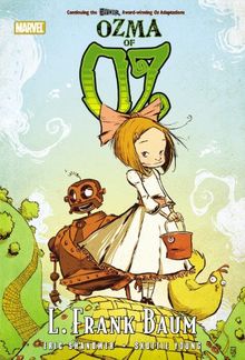 Oz: Ozma of Oz (Marvel Classics (Hardcover))