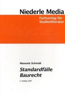 Standardfälle Baurecht