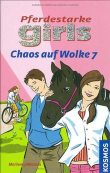 Pferdestarke Girls. Chaos auf Wolke 7