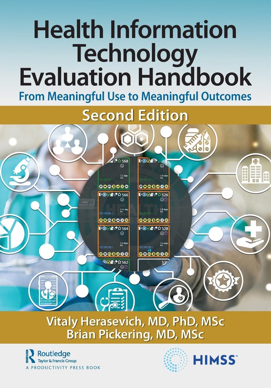 Health Information Technology Evaluation Handbook: From Meaningful Use to Meaningful Outcomes (Himss Book)
