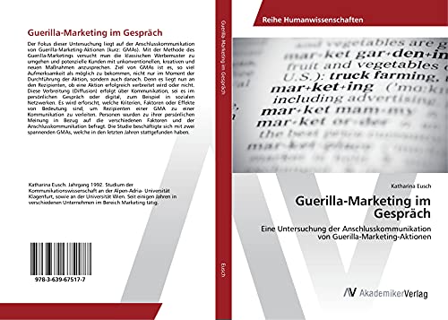 Guerilla-Marketing im Gespräch: Eine Untersuchung der Anschlusskommunikation von Guerilla-Marketing-Aktionen