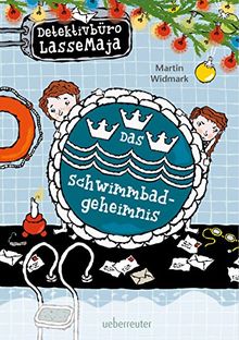 Das Schwimmbadgeheimnis: Detektivbüro LasseMaja Bd.21