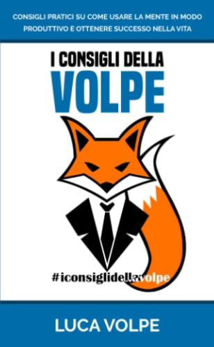 I CONSIGLI DELLA VOLPE