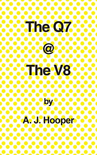 The Q7 @ the V8