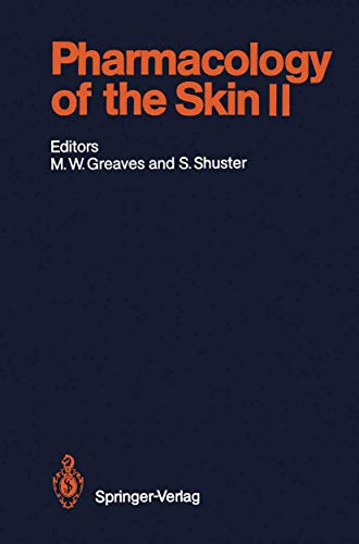Pharmacology of the Skin II: Methods, Absorption, Metabolism and Toxicity, Drugs and Diseases (Handbook of Experimental Pharmacology / Pharmacology of ... of Experimental Pharmacology, 87 / 2)