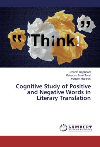 Cognitive Study of Positive and Negative Words in Literary Translation