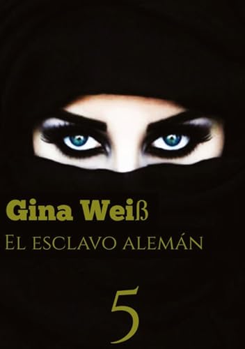 El esclavo alemán 5: DE