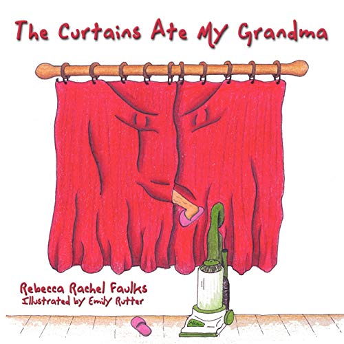 The Curtains Ate My Grandma
