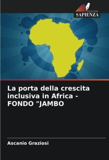 La porta della crescita inclusiva in Africa - FONDO "JAMBO
