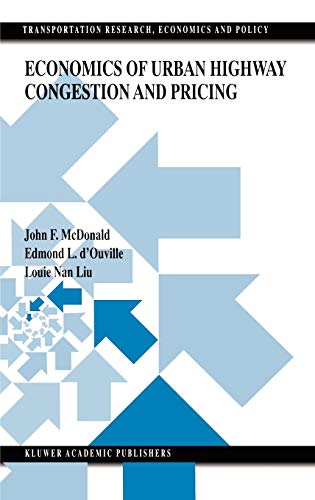 Economics of Urban Highway Congestion and Pricing (Transportation Research, Economics and Policy)