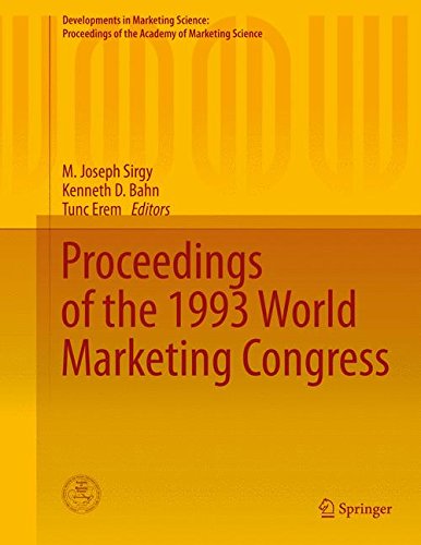 Proceedings of the 1993 World Marketing Congress (Developments in Marketing Science: Proceedings of the Academy of Marketing Science)