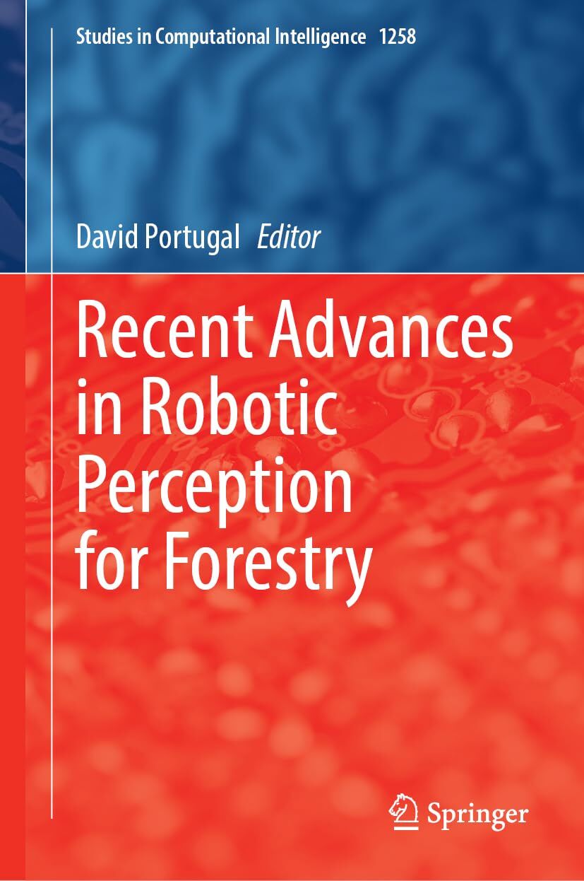 Recent Advances in Robotic Perception for Forestry