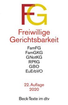 Freiwillige Gerichtsbarkeit: FamGF, FamGKG, GNotKG, RPflG, GBO, EuErbVO (Beck-Texte im dtv)